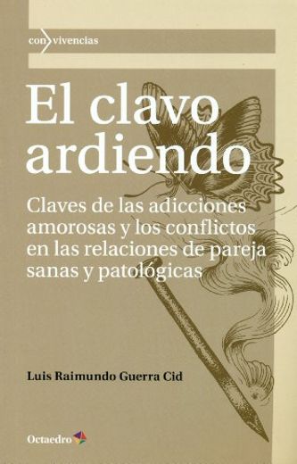 El Clavo Ardiendo (in Spanish)