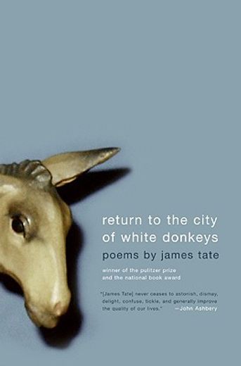 return to the city of white donkeys,poems (en Inglés)