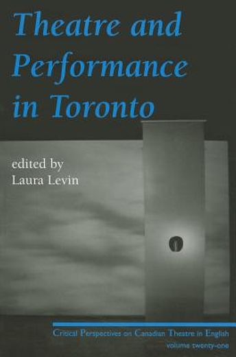theatre and performance in toronto