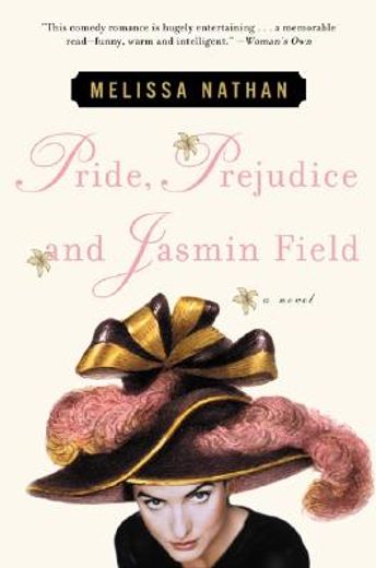 pride, prejudice and jasmin field (en Inglés)