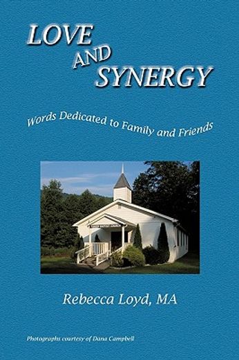 love and synergy,words dedicated to family and friends