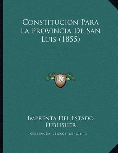 constitucion para la provincia de san luis (1855)