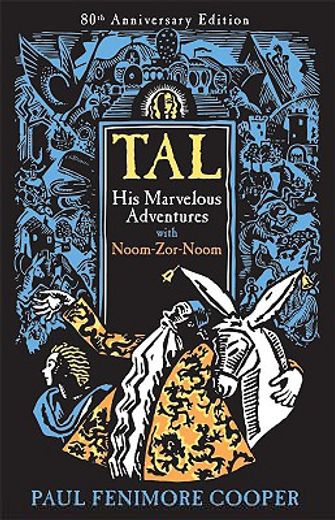 tal,his marvelous adventures with noom-zor-noom (en Inglés)