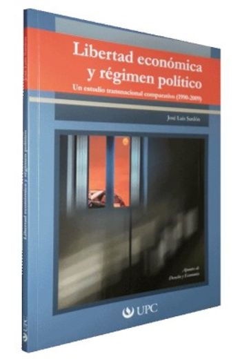 Libertad Económica y Régimen Político (in Spanish)