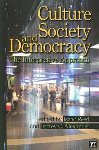 culture, society, and democracy,the interpretive approach