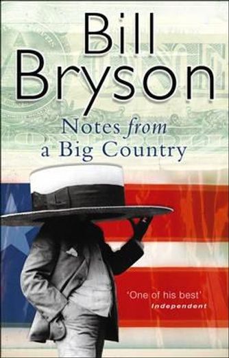 (bryson).notes from a big country (en Inglés)