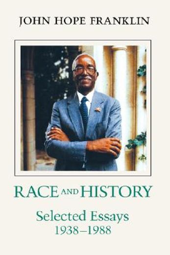 race and history,selected essays 1938-1988