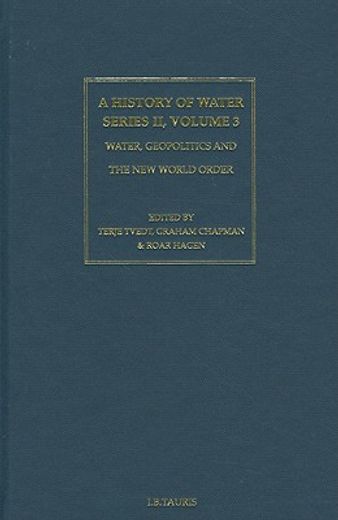 a history of water,water, geopolitics and the new world order
