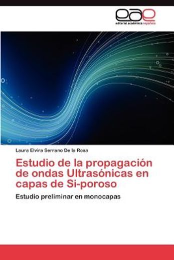 estudio de la propagaci n de ondas ultras nicas en capas de si-poroso (in Spanish)