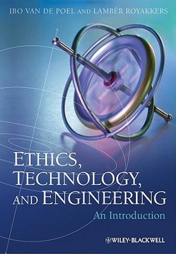 ethics, technology, and engineering,an introduction