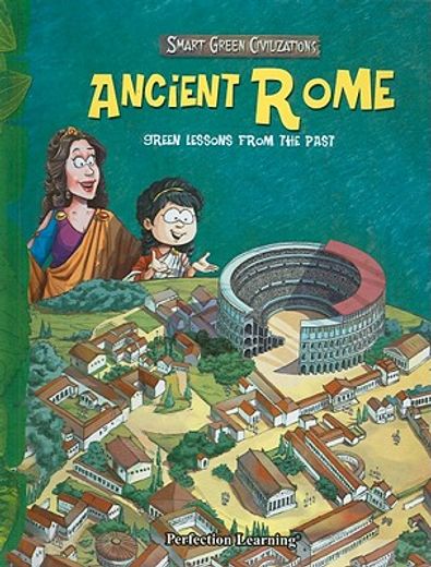 ancient rome,green lessons from the past