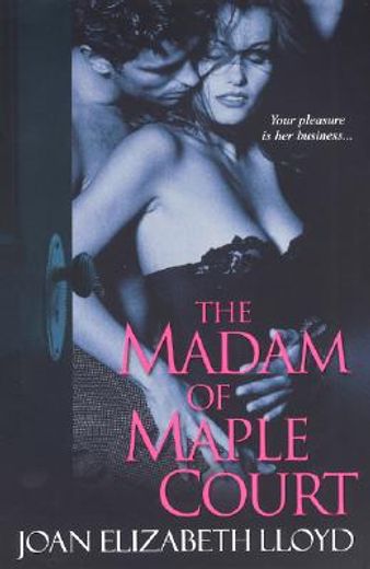 the madam of maple court (en Inglés)