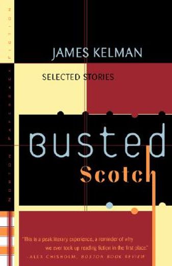 busted scotch,selected stories (in English)