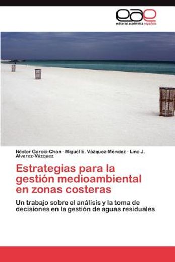 estrategias para la gesti n medioambiental en zonas costeras (in Spanish)