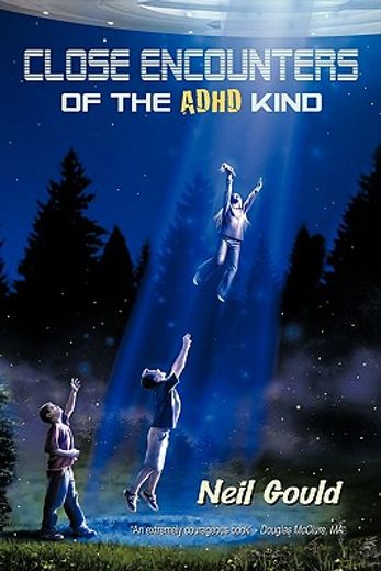 close encounters of the a. d. h. d. kind