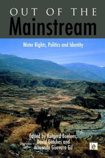 Out of the Mainstream: Water Rights, Politics and Identity (en Inglés)