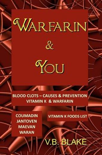 warfarin & you (en Inglés)