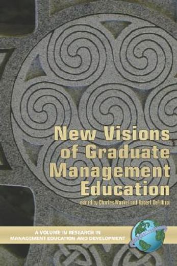 new visions of graduate management education