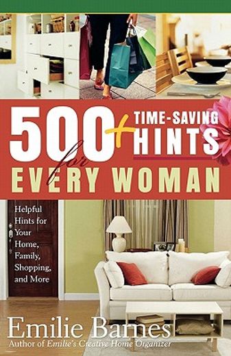 500 + time-saving hints for every woman (en Inglés)