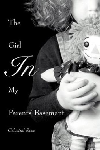 the girl in my parents´ basement