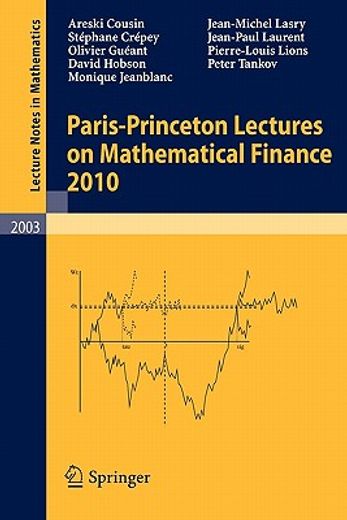 paris-princeton lectures on mathematical finance 2010