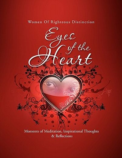 eyes of the heart,inspirational thoughts & reflections (en Inglés)