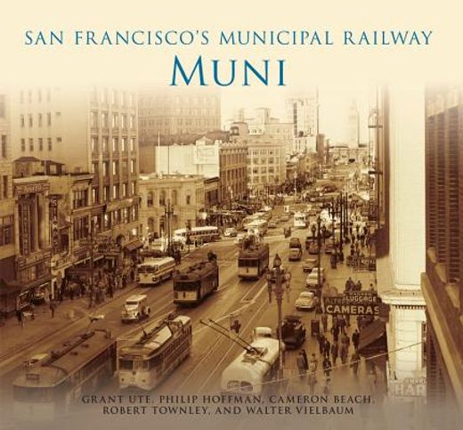 san francisco`s municipal railway,muni (in English)