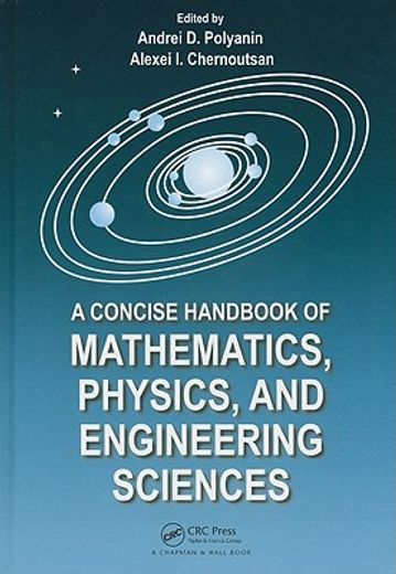 A Concise Handbook of Mathematics, Physics, and Engineering Sciences (en Inglés)