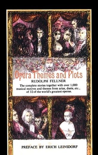 opera themes and plots (en Inglés)