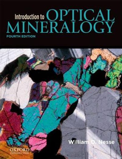 Introduction to Optical Mineralogy (en Inglés)