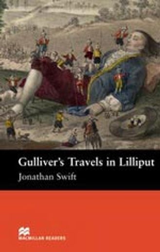 Mr (s) Gulliver in Lilliput: Starter Level (Macmillan Readers 2008) (en Inglés)