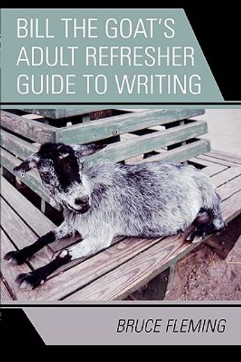bill the goat´s adult refresher guide to writing