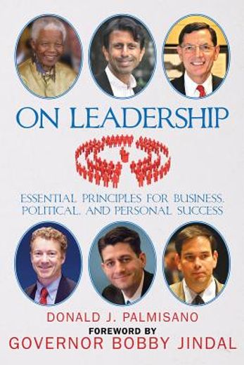 On Leadership: Essential Principles for Business, Political, and Personal Success (en Inglés)