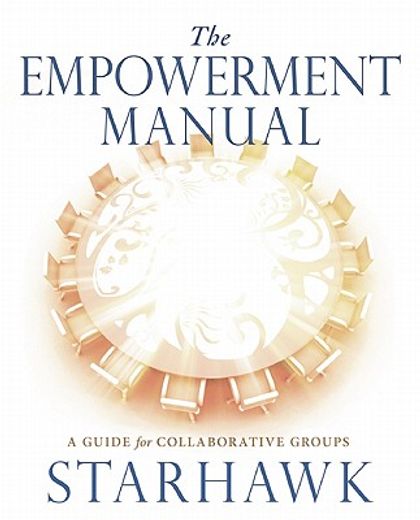 the empowerment manual,a guide for collaborative groups (in English)