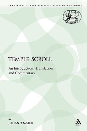 the temple scroll,an introduction, translation & commentary