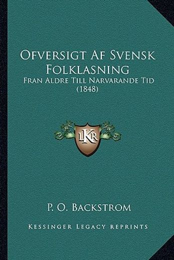ofversigt af svensk folklasning: fran aldre till narvarande tid (1848)