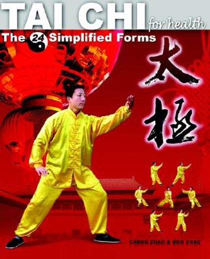 tai chi for health,the 24 simplified forms (en Inglés)
