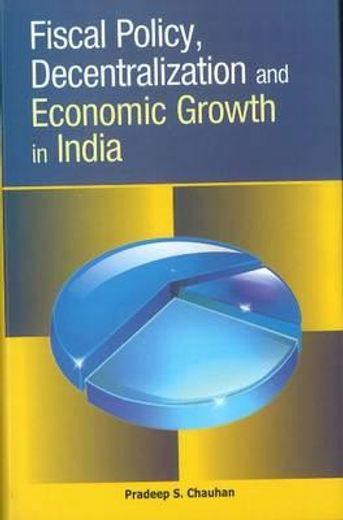 fiscal policy, decentralization and economic growth in india