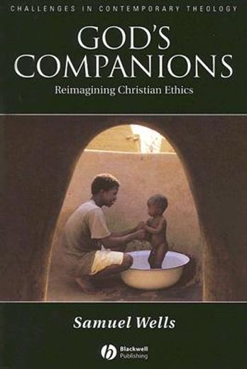 god´s companions,reimaging christian ethics