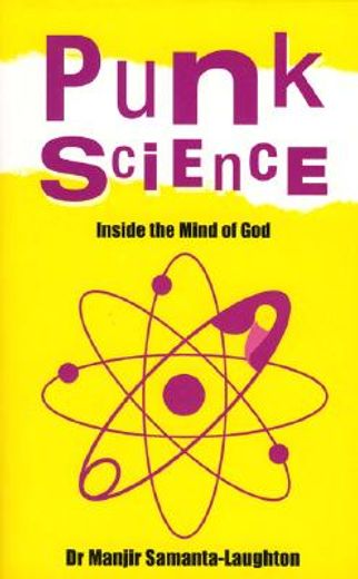punk science,inside the mind of god