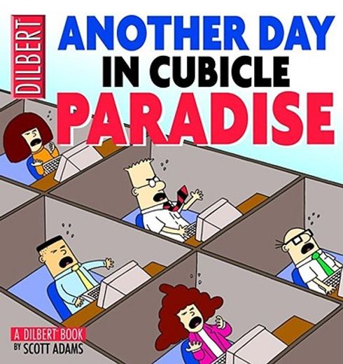 another day in cubicle paradise,a dilbert book