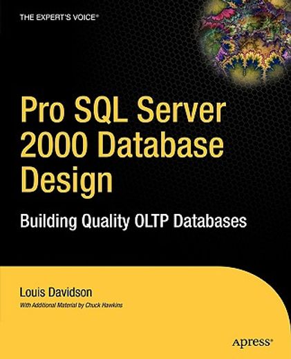 pro sql server 2000 database design: building quality oltp datab (en Inglés)