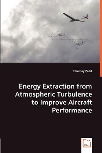 energy extraction from atmospheric turbulence to improve aircraft performance
