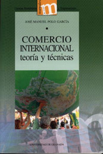 Comercio internacional: Teoría y técnicas (Manuales Minor)