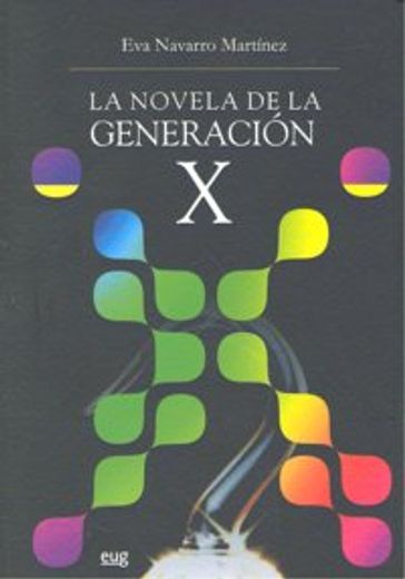 la novela de la generacion x