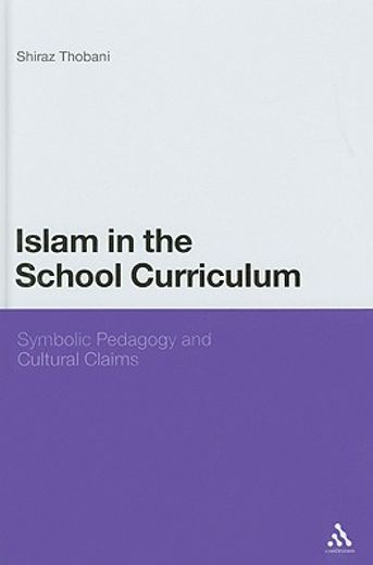 islam in the school curriculum,symbolic pedagogy and cultural claims