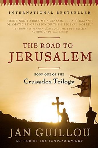 The Road to Jerusalem: Book One of the Crusades Trilogy (en Inglés)