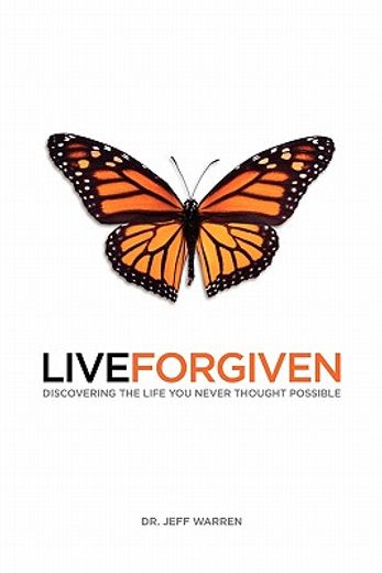 live forgiven