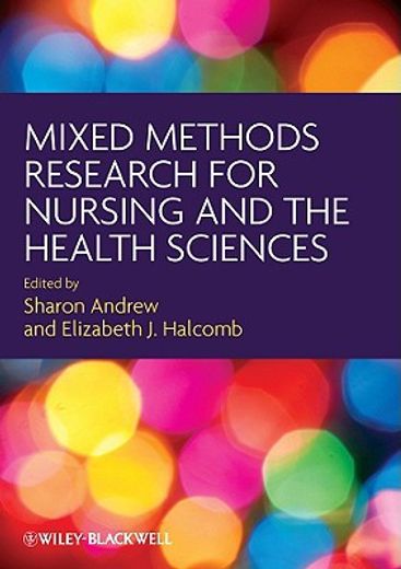mixed methods research for nursing and the health sciences (en Inglés)