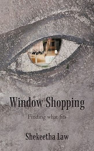window shopping,finding what fits (in English)